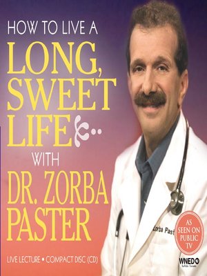 cover image of How to live a Long, Sweet Life